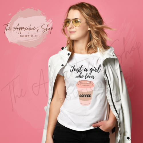 Just a Girl Who Loves Coffee Apparel